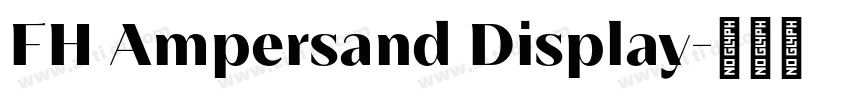FH Ampersand Display字体转换